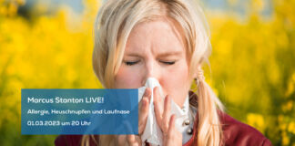 Allergie, Heuschnupfen und Laufnase / LIVE mit Marcus Stanton – 01.03.2023